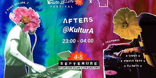 Afters @KulturA - Sans Allure x Technoir