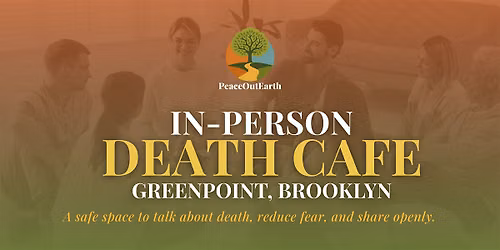 In-Person Death Cafe in Greenpoint, Brooklyn | August 25