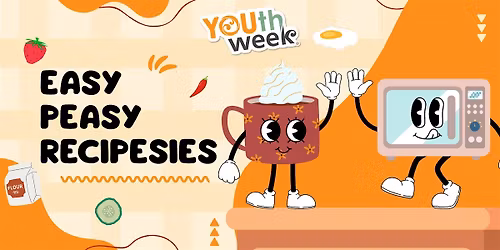Youth Week: Easy Peasy Recipesies for Teens