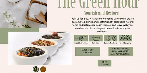 The Green Hour, Nourish and Restore