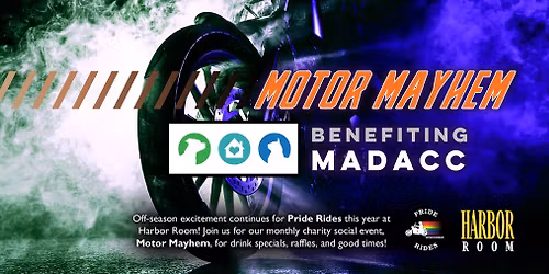 PRW Presents Motor Mayhem Benefiting: MADACC