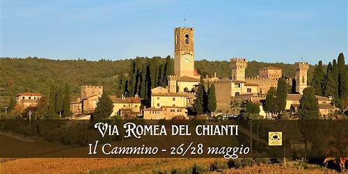 Via Romea del Chianti - Il Cammino