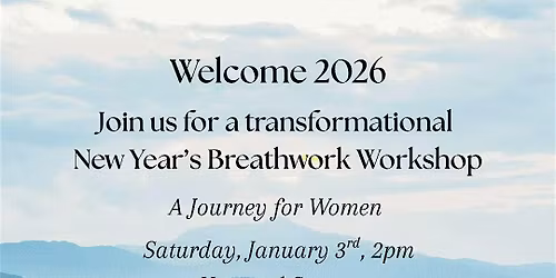 New Year's Breathwork Workshop: A Journey for Women