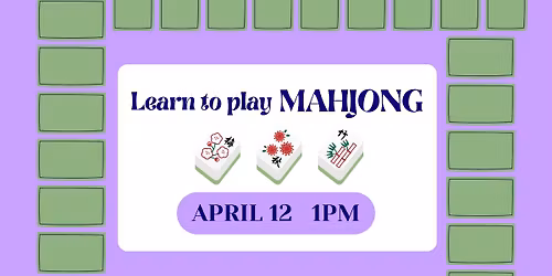 LEARN TO PLAY MAHJONG