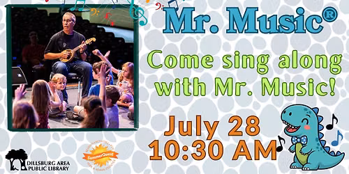 Mr. Music\u00ae at the Dillsburg Library!