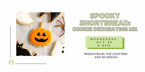 Spooky Shortbread: Cookie Decorating 101