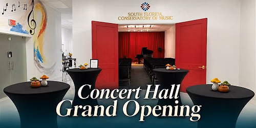 Concert Hall Grand Opening: Open House & Teachers\u2019 Concert