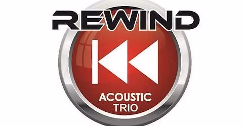 Rewind Acoustic Trio at Copper Fire