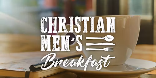 Christian Men\u2019s Breakfast