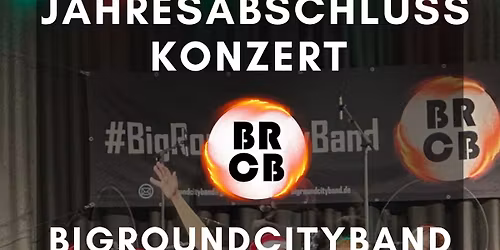 Jahresabschlusskonzert BigRoundCityBand meets A Capella 2025