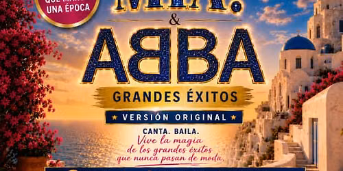 Mamma Mia! & ABBA: \u00a1Grandes \u00c9xitos!
