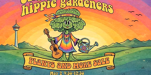 Calgary & Area Hippie Gardeners Plants & More Sale