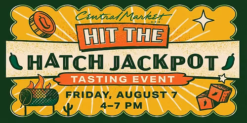 Hit the Hatch Jackpot Tasting Event - Fort Worth