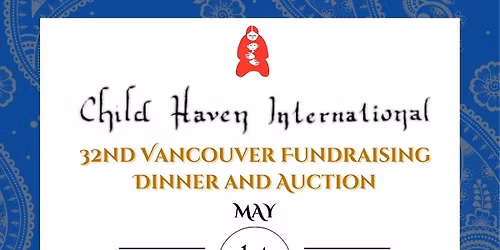 32nd Vancouver Child Haven Fundraising Dinner & Auction