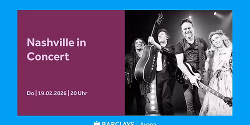 Nashville in Concert | Barclays Arena Hamburg