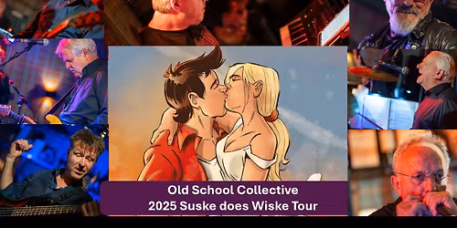 Old School Collective – The 2025 Suske Does Wiske Tour