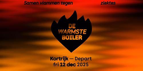 De Warmste Boiler 2025 \u2022 Depart, Kortrijk