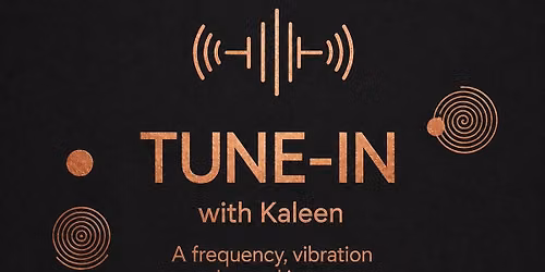 Tune - In w\/Kaleen