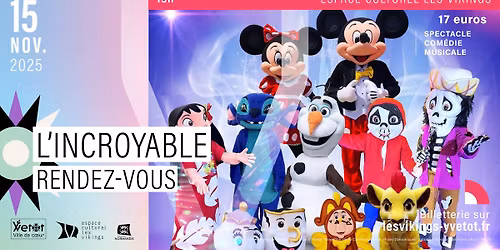 L'INCROYABLE RENDEZ-VOUS