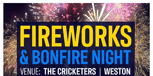 \ud83c\udf86\ud83d\udd25 FIREWORKS & BONFIRE NIGHT \u2013 Saturday 1st November \ud83d\udd25\ud83c\udf86