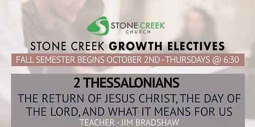 Fall Growth Electives - 2 Thessalonians