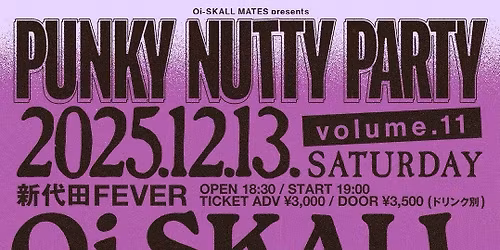 Oi-SKALL MATES presents PUNKY NUTTY PARTY Vol.11