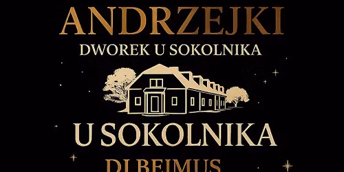 ✨ Andrzejki Dworek u Sokolnika ✨