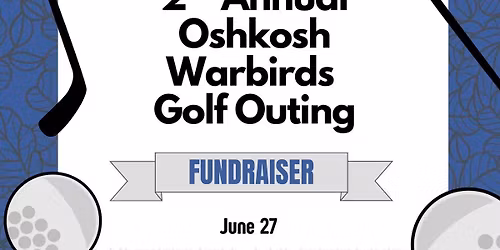 2nd Annual Oshkosh Warbirds Golf Outing