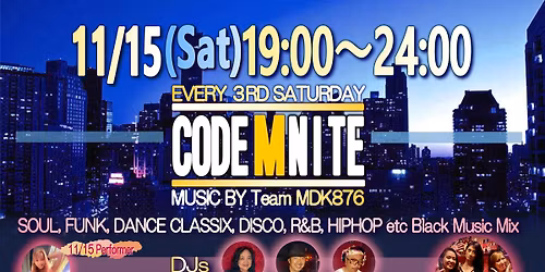 \ud83d\udc97\ud83d\udc9a\ud83d\udc9b11\/15(Sat) 19:00\u301c "Code M Nite"\ud83d\udc9b\ud83d\udc9a\ud83d\udc97