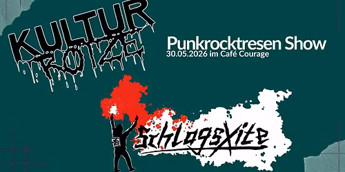 Punkrocktresen Show: SchlagsAite & KulturRotze