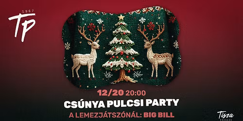 Cs\u00fanya Pulcsi Party a TP-ben!