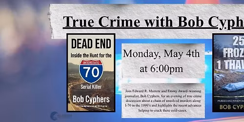 True Crime with Bob Cyphers