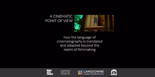 A Cinematic Point of View: Art Exhibit
