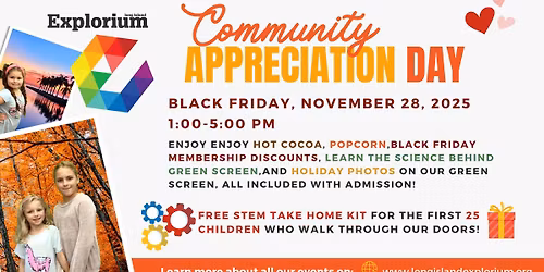 Community Appreciation Day \u2013 Black Friday at the Long Island Explorium!