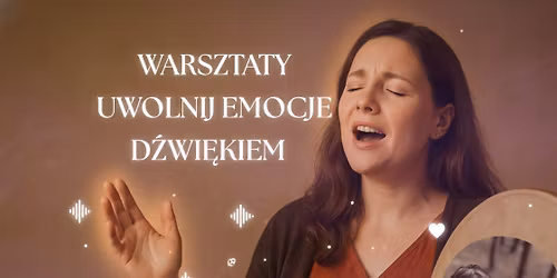 Uwolnij emocje d\u017awi\u0119kiem 