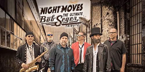 Night Moves "The Ultimate Bob Seger Tribute" Comes To The Blue Note! 
