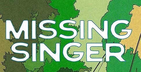 Missing Singer