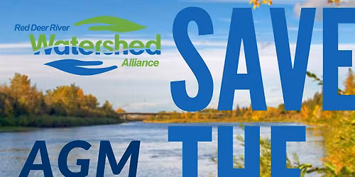 Red Deer River Watershed Alliance 2026  Annual General Meeting