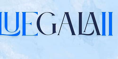 The Second Annual Blue Gala