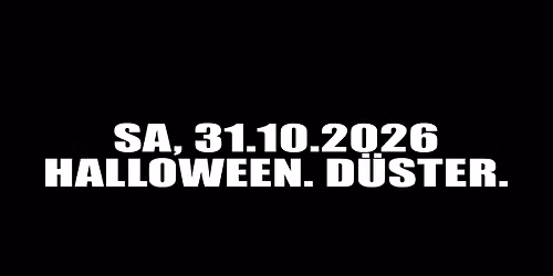 HALLOWEEN. D\u00dcSTER.