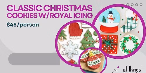 4 SPOTS LEFT- Classic Christmas Cookies with Royal Icing