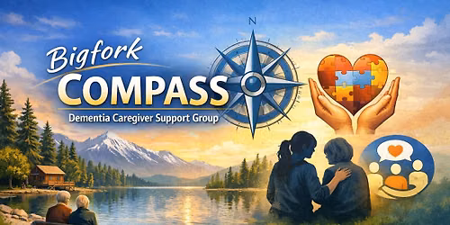 Bigfork COMPASS Dementia Caregiver Support Group (Guest Speaker: Amiste Grace)