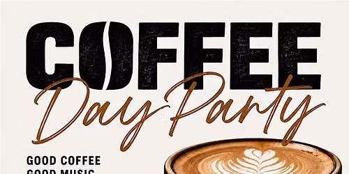 COFFEE DAY PARTY