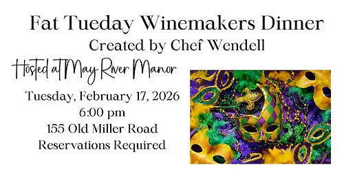 Fat Tuesday Winemaker's Dinner with Chef Wendell