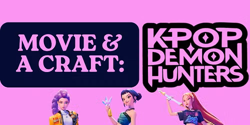 Movie & A Craft: K-Pop Demon Hunters