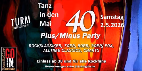 40 Plus Minus Tanz in den Mai Party im Turm 
