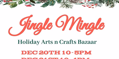 Jingle Mingle Arts N Crafts Bazaar