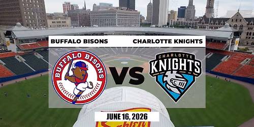 Buffalo Bisons vs. Charlotte Knights