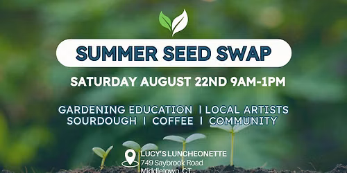 Summer Seed Swap at Lucy's Luncheonette