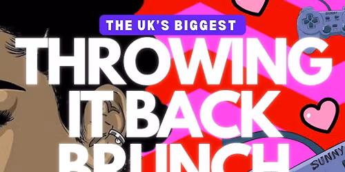 Throwing it Back Brunch 90's\/00's Birmingham